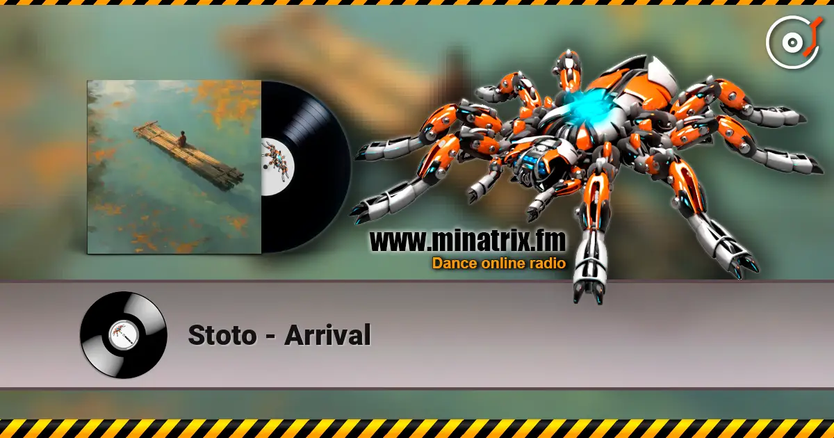 Stoto - Arrival слухати онлайн у високій якості | Minatrix.FM
