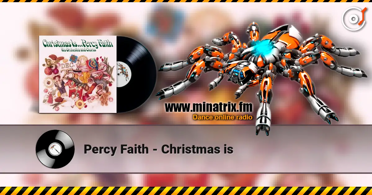 Percy Faith - Christmas is слухати онлайн у високій якості | Minatrix.FM