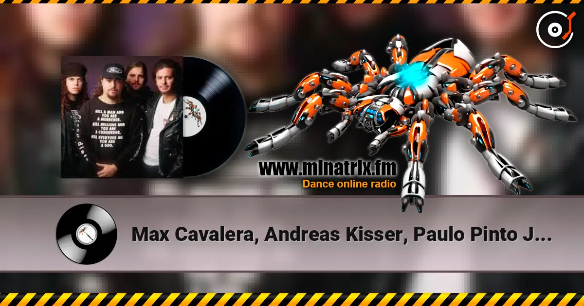 Max Cavalera,  Andreas Kisser, Paulo Pinto Jr. - Refuse / Resist listen online in high quality | Minatrix.FM