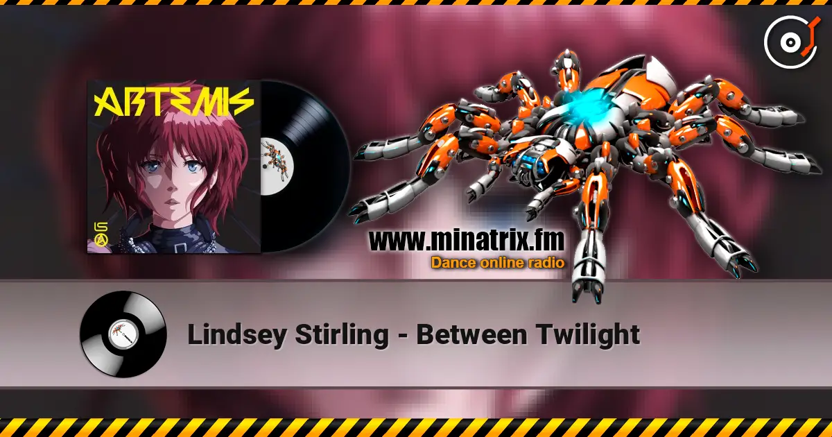 Lindsey Stirling - Between Twilight слухати онлайн у високій якості | Minatrix.FM