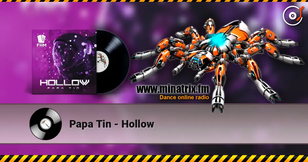Papa Tin - Hollow listen online in high quality | Minatrix.FM