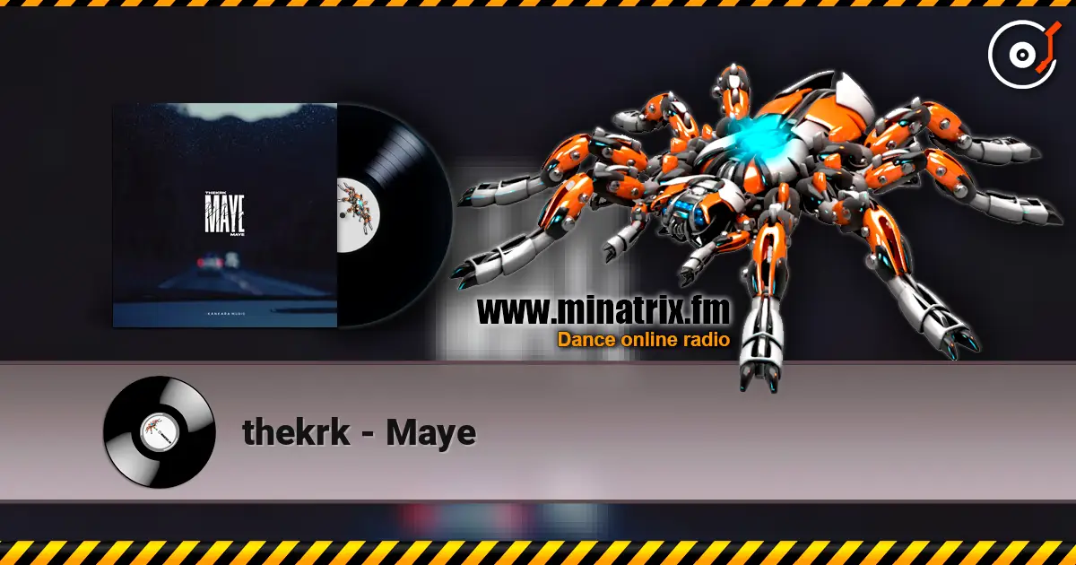 thekrk - Maye listen online in high quality | Minatrix.FM