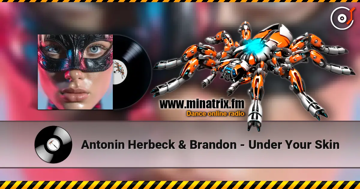 Antonin Herbeck & Brandon - Under Your Skin listen online in high quality | Minatrix.FM