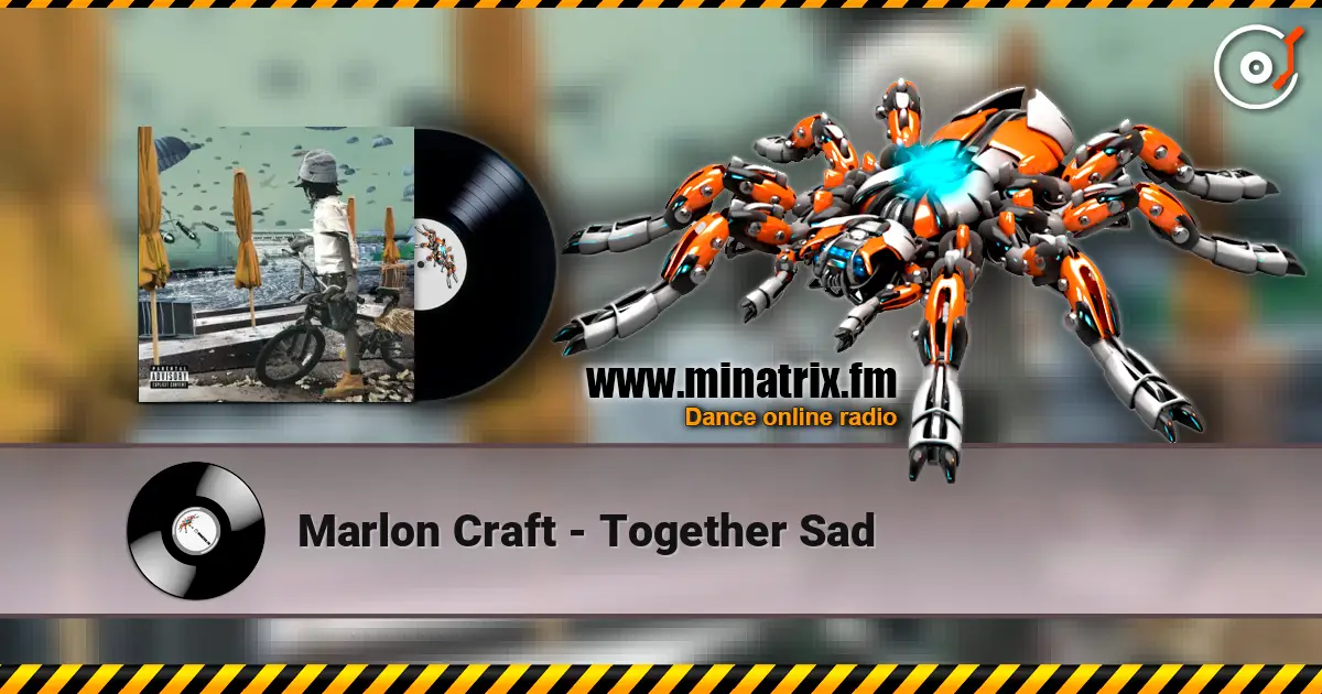 Marlon Craft - Together Sad listen online in high quality | Minatrix.FM