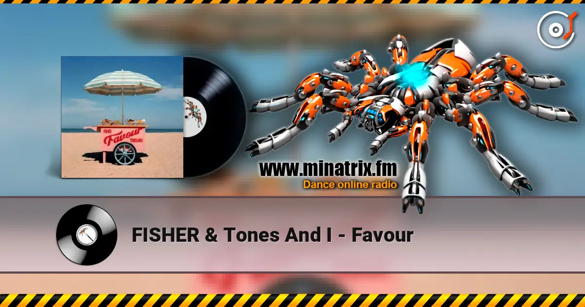 FISHER & Tones And I - Favour слухати онлайн у високій якості | Minatrix.FM
