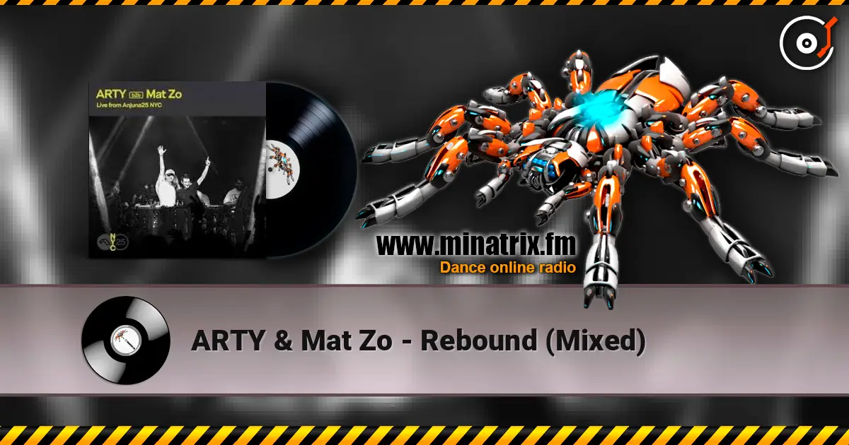 ARTY & Mat Zo - Rebound (Mixed) listen online in high quality | Minatrix.FM