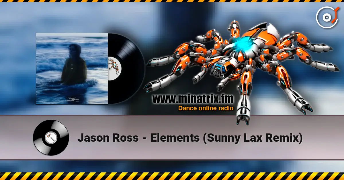 Jason Ross - Elements (Sunny Lax Remix) listen online in high quality | Minatrix.FM