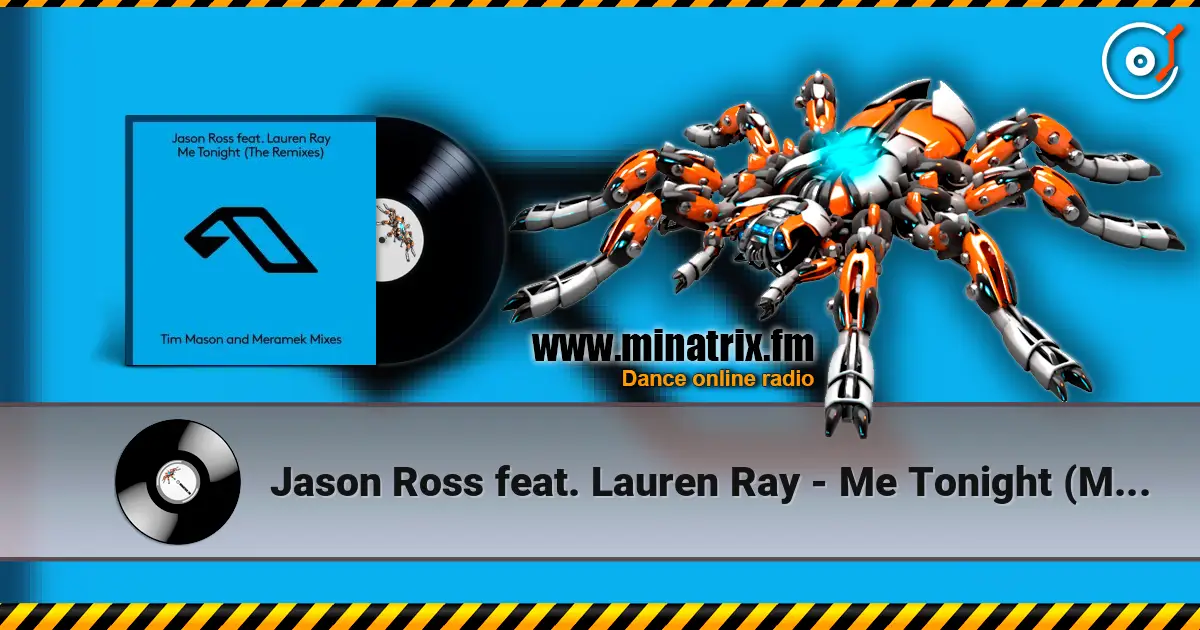 Jason Ross feat. Lauren Ray - Me Tonight (Meramek Remix) listen online in high quality | Minatrix.FM