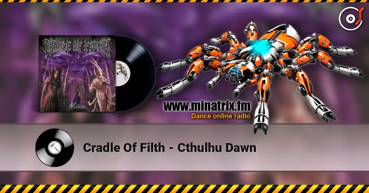 Cradle Of Filth - Cthulhu Dawn listen online in high quality | Minatrix.FM
