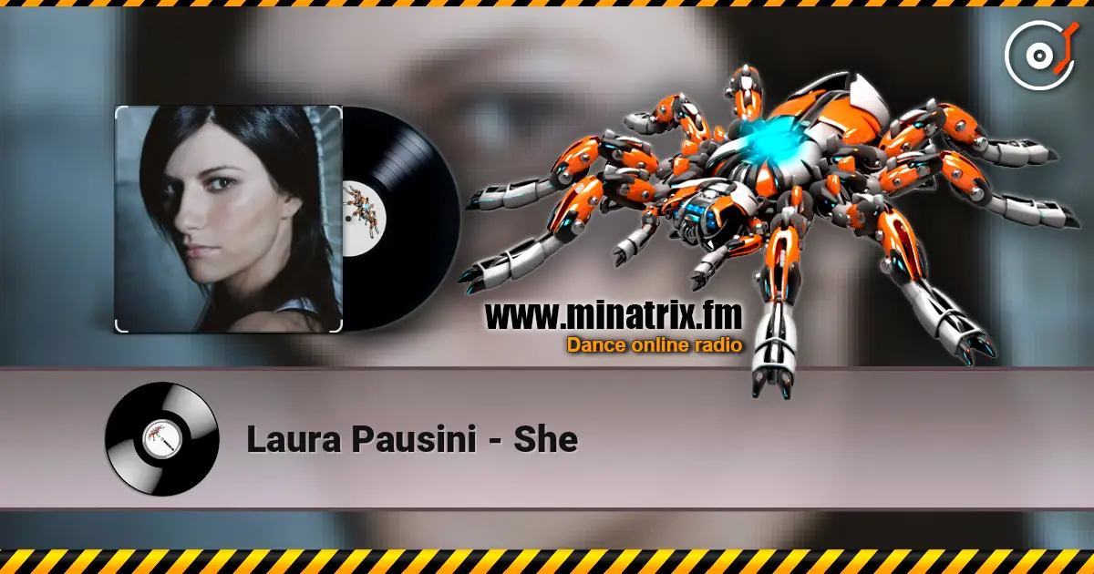 Laura Pausini - She listen online in high quality | Minatrix.FM