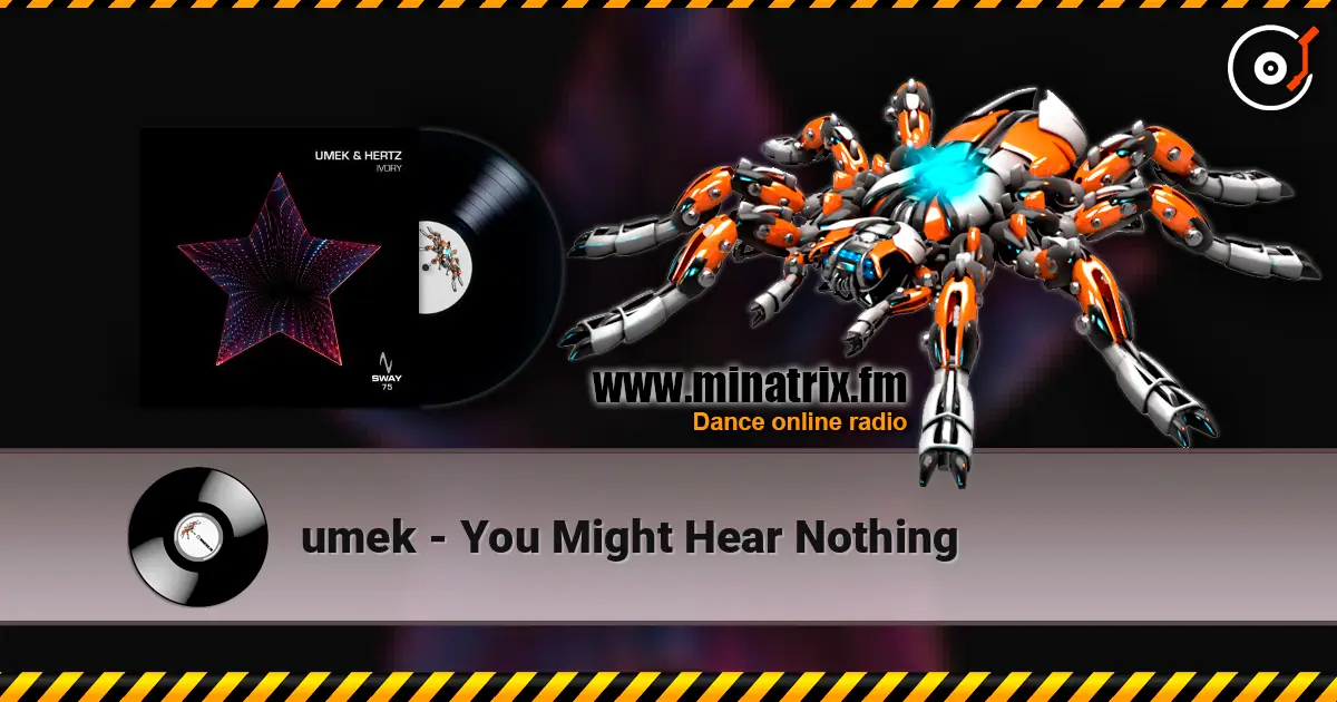 umek - You Might Hear Nothing listen online in high quality | Minatrix.FM