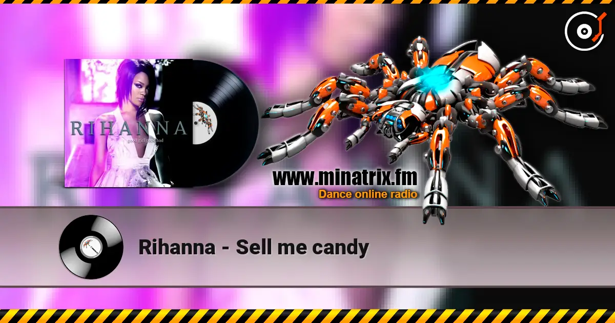 Rihanna - Sell me candy listen online in high quality | Minatrix.FM