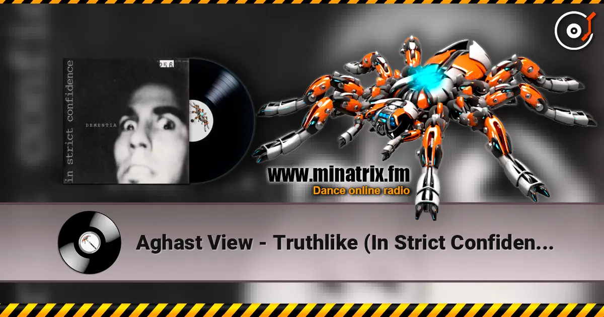 Aghast View - Truthlike (In Strict Confidence Remix) listen online in high quality | Minatrix.FM