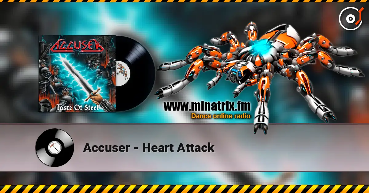 Accuser - Heart Attack listen online in high quality | Minatrix.FM