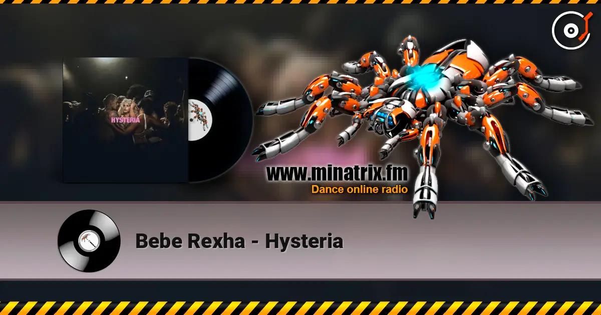 Bebe Rexha - Hysteria listen online in high quality | Minatrix.FM