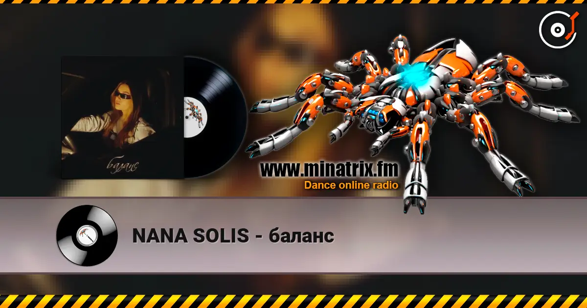 NANA SOLIS - баланс listen online in high quality | Minatrix.FM