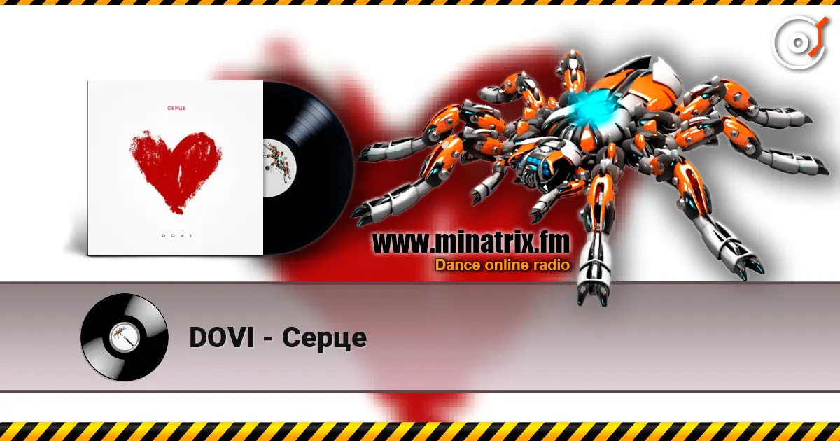DOVI - Серце listen online in high quality | Minatrix.FM