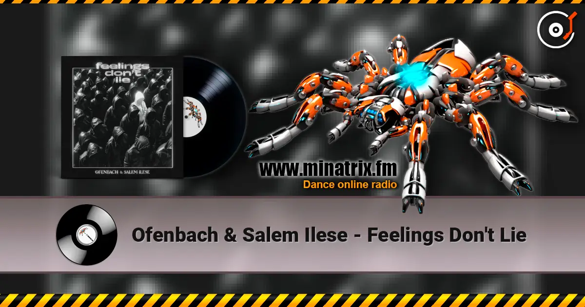 Ofenbach & Salem Ilese - Feelings Don't Lie listen online in high quality | Minatrix.FM