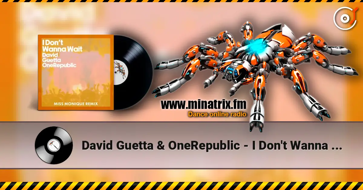 David Guetta & OneRepublic - I Don't Wanna Wait (Miss Monique Remix) listen online in high quality | Minatrix.FM