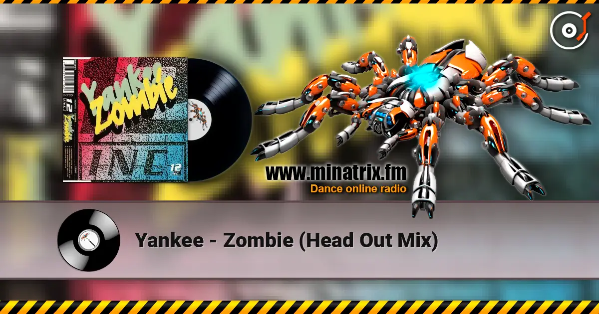 Yankee - Zombie (Head Out Mix) listen online in high quality | Minatrix.FM