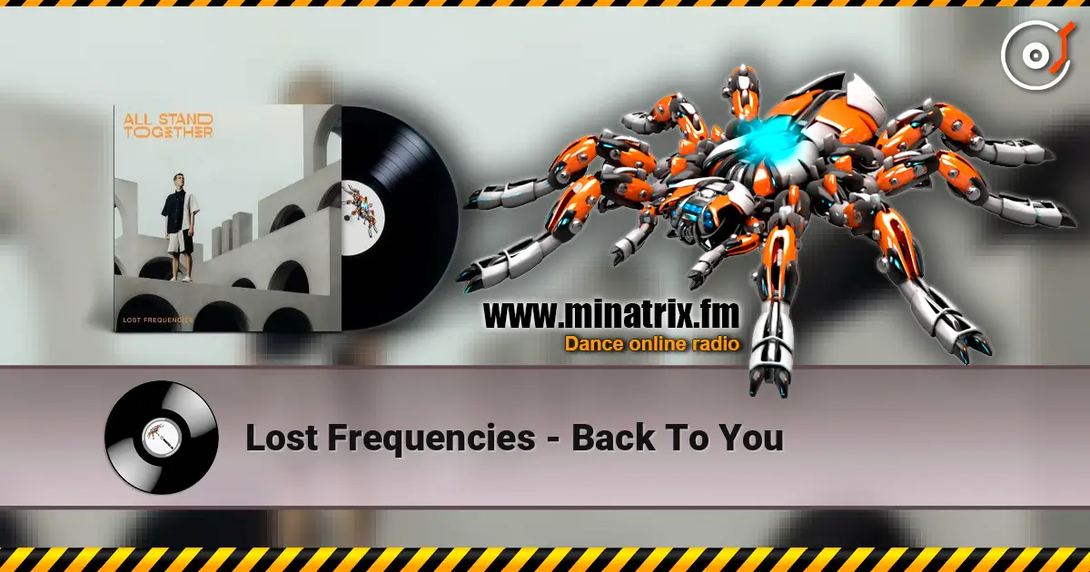Lost Frequencies - Back To You listen online in high quality | Minatrix.FM