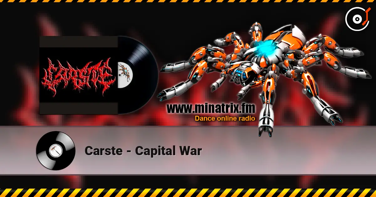 Carste - Capital War listen online in high quality | Minatrix.FM