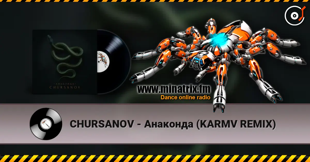 CHURSANOV - Анаконда (KARMV REMIX) listen online in high quality | Minatrix.FM
