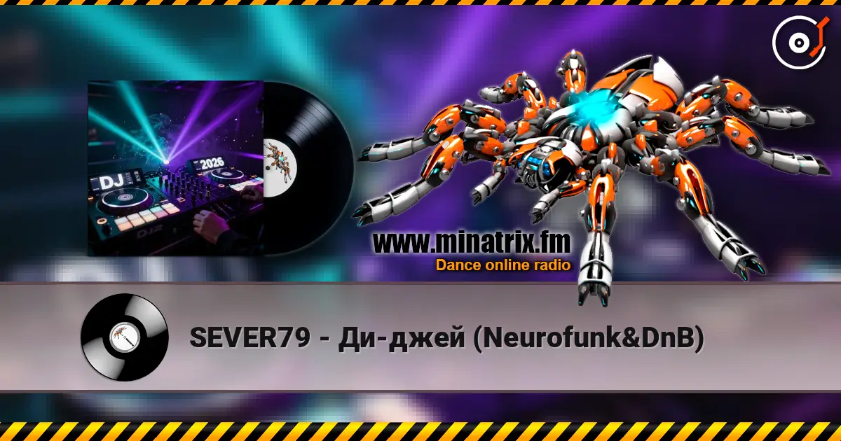 SEVER79 - Ди-джей (Neurofunk&DnB) listen online in high quality | Minatrix.FM