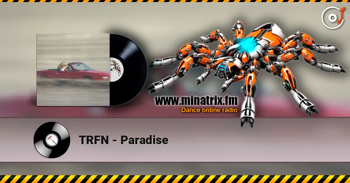 TRFN - Paradise listen online in high quality | Minatrix.FM