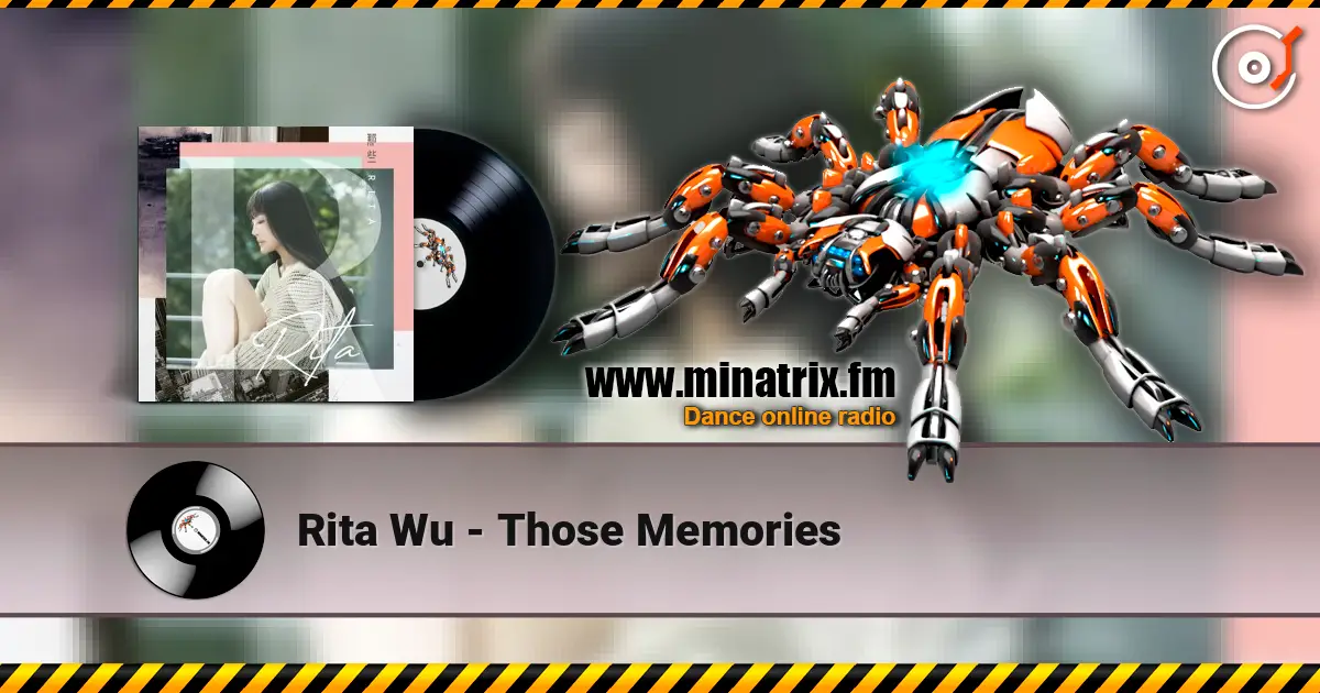 Rita Wu - Those Memories listen online in high quality | Minatrix.FM