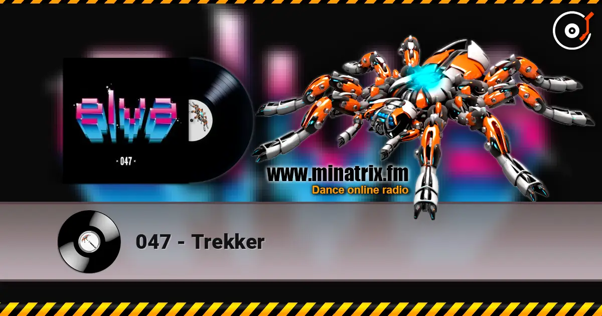 047 - Trekker listen online in high quality | Minatrix.FM