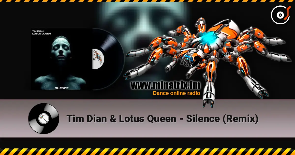 Tim Dian & Lotus Queen - Silence (Remix) listen online in high quality | Minatrix.FM