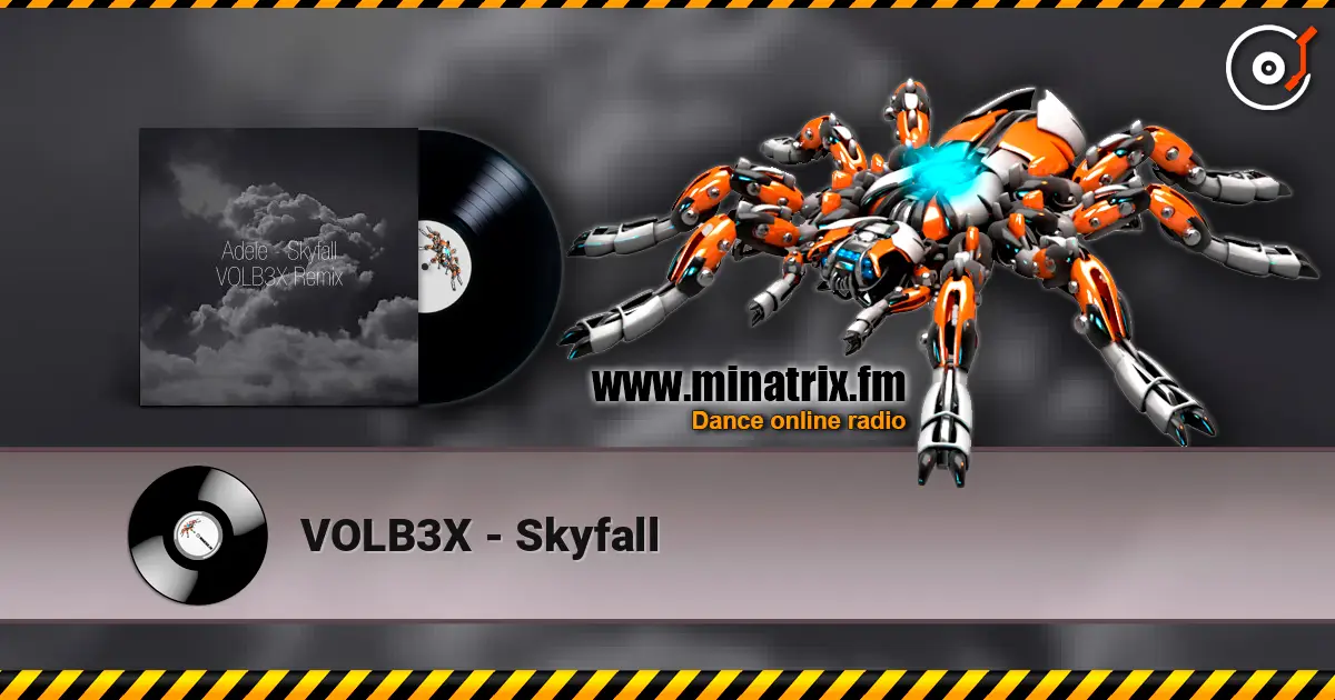VOLB3X - Skyfall listen online in high quality | Minatrix.FM