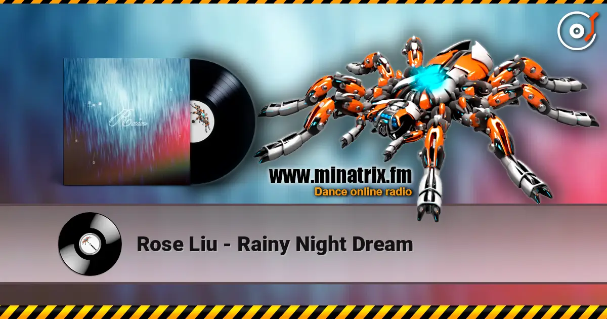 Rose Liu - Rainy Night Dream listen online in high quality | Minatrix.FM