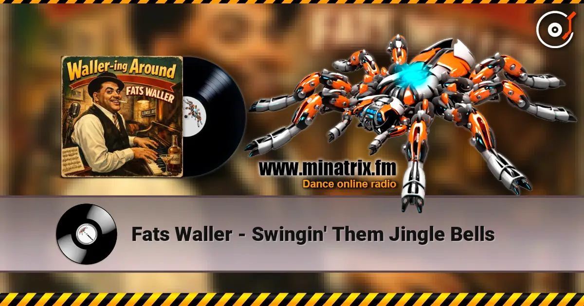 Fats Waller - Swingin' Them Jingle Bells listen online in high quality | Minatrix.FM