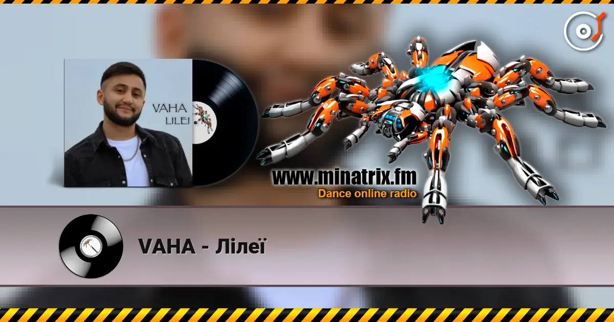VAHA - Лілеї listen online in high quality | Minatrix.FM