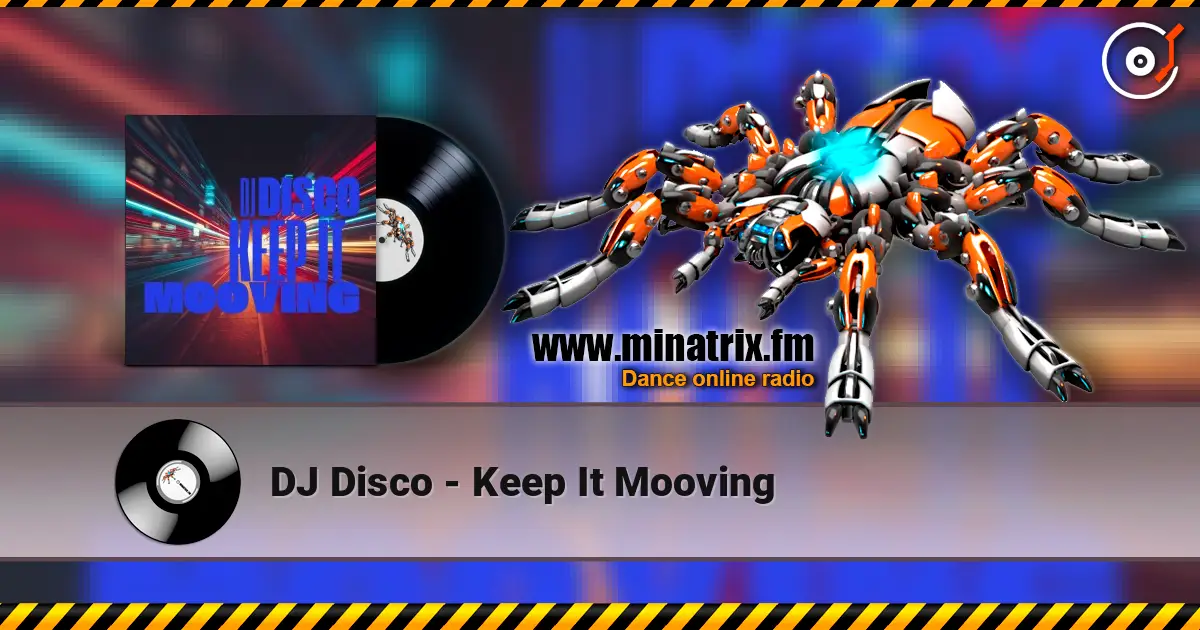 DJ Disco - Keep It Mooving listen online in high quality | Minatrix.FM