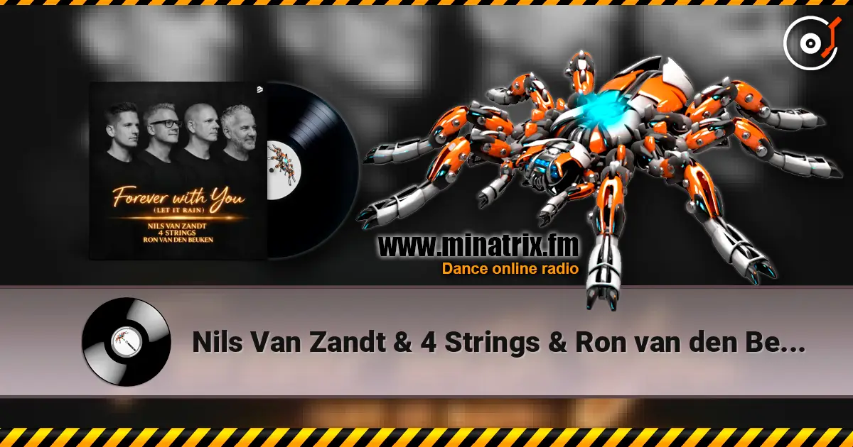 Nils Van Zandt & 4 Strings & Ron van den Beuken - Forever With You (Let It Rain) listen online in high quality | Minatrix.FM