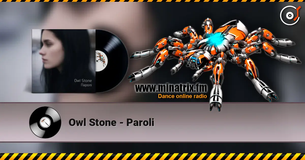 Owl Stone - Paroli listen online in high quality | Minatrix.FM