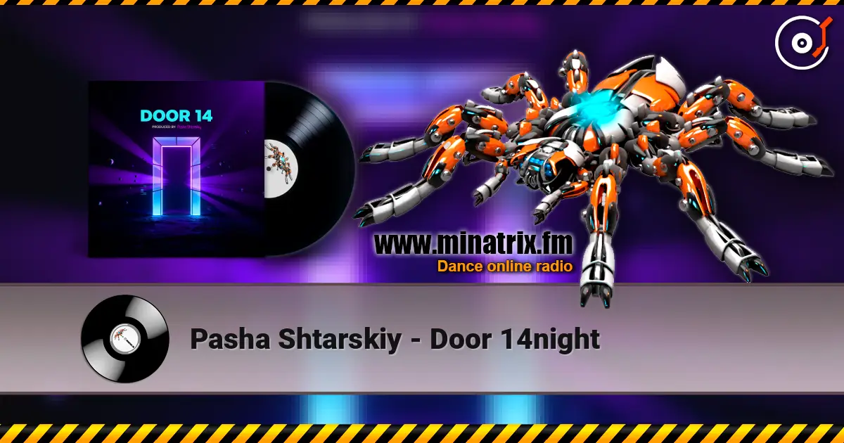 Pasha Shtarskiy - Door 14night listen online in high quality | Minatrix.FM