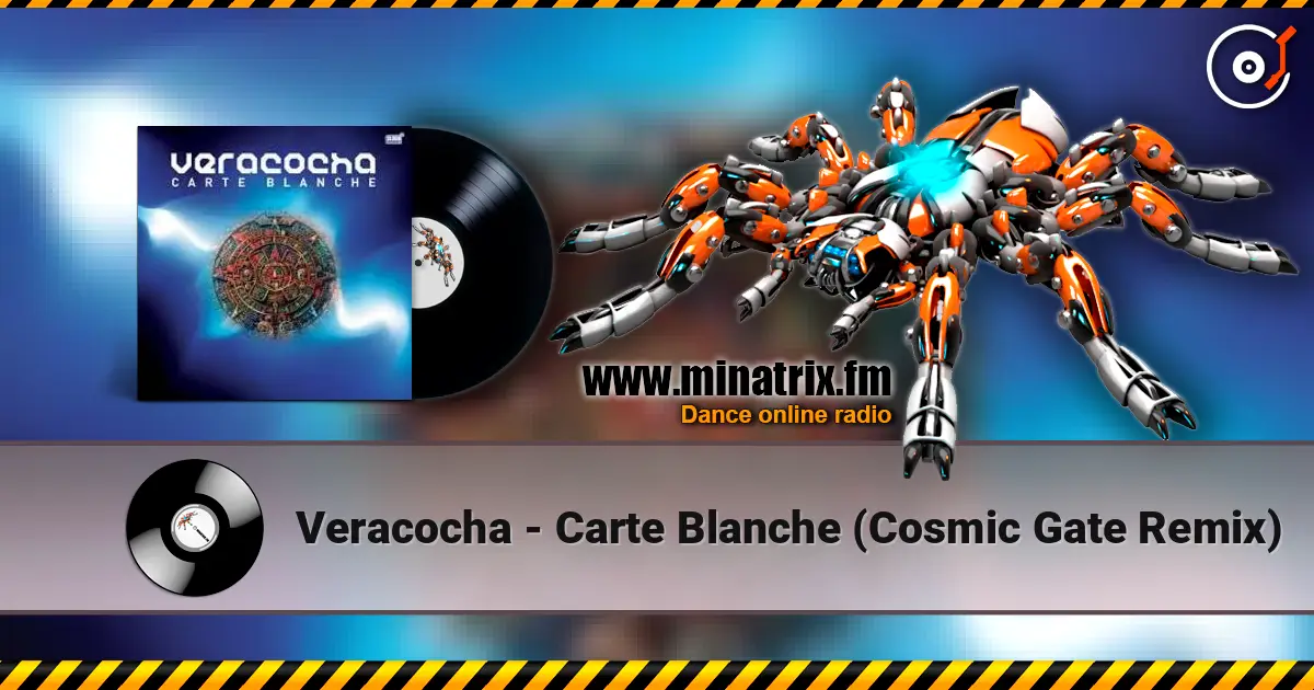Veracocha - Carte Blanche (Cosmic Gate Remix) listen online in high quality | Minatrix.FM