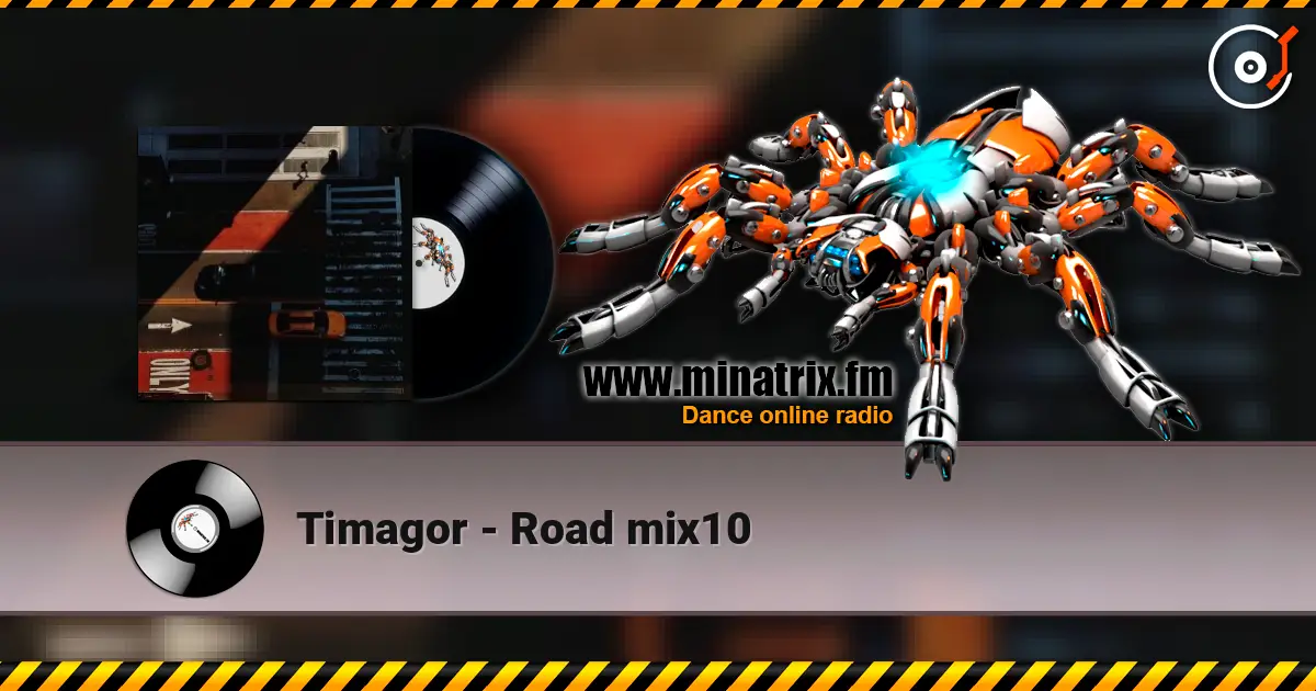 Timagor - Road mix10 listen online in high quality | Minatrix.FM