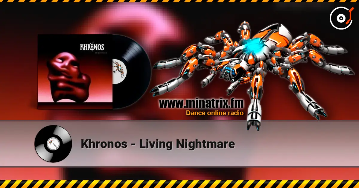 Khronos - Living Nightmare listen online in high quality | Minatrix.FM