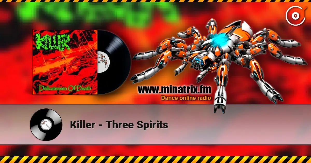 Killer - Three Spirits listen online in high quality | Minatrix.FM