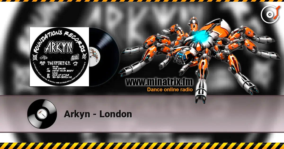 Arkyn - London listen online in high quality | Minatrix.FM