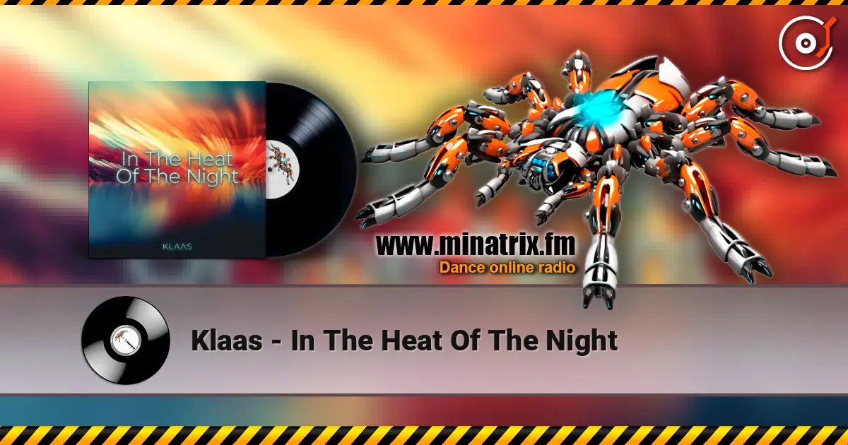 Klaas - In The Heat Of The Night listen online in high quality | Minatrix.FM