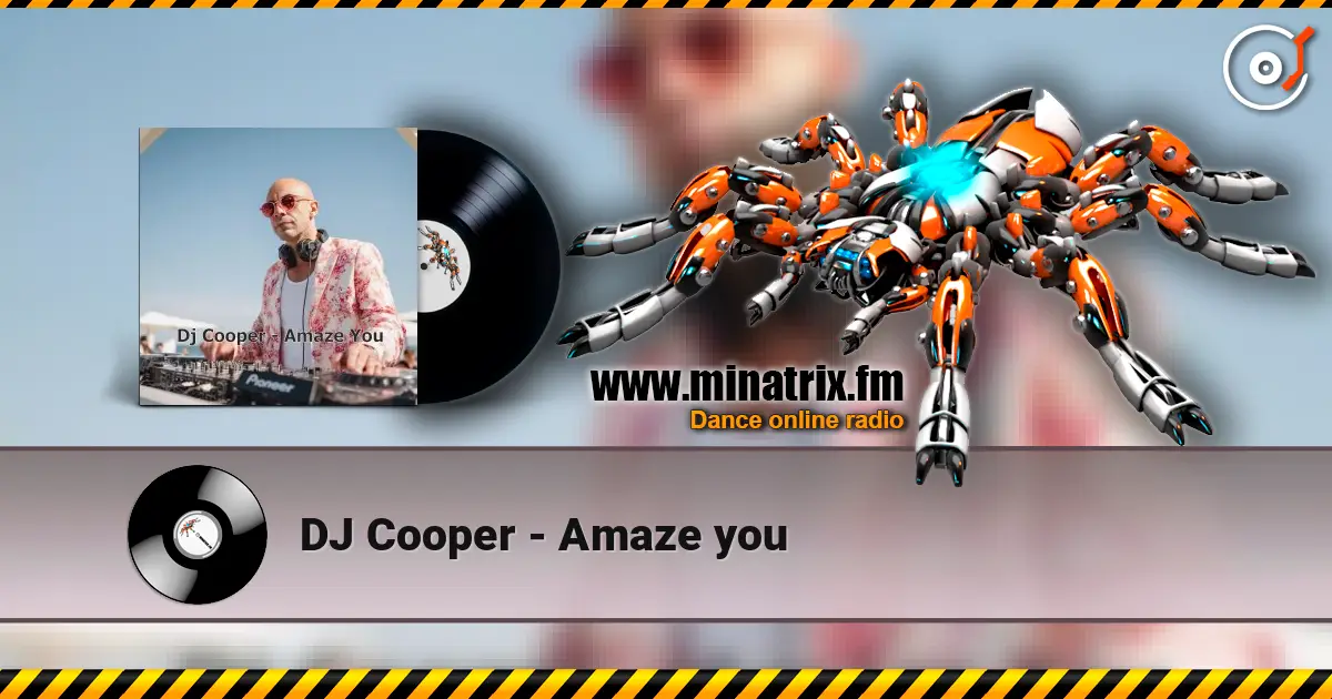 DJ Cooper - Amaze you listen online in high quality | Minatrix.FM