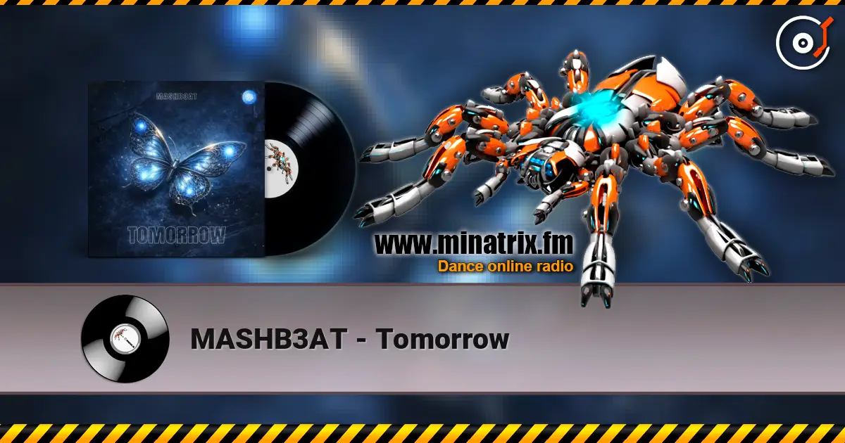 MASHB3AT - Tomorrow listen online in high quality | Minatrix.FM