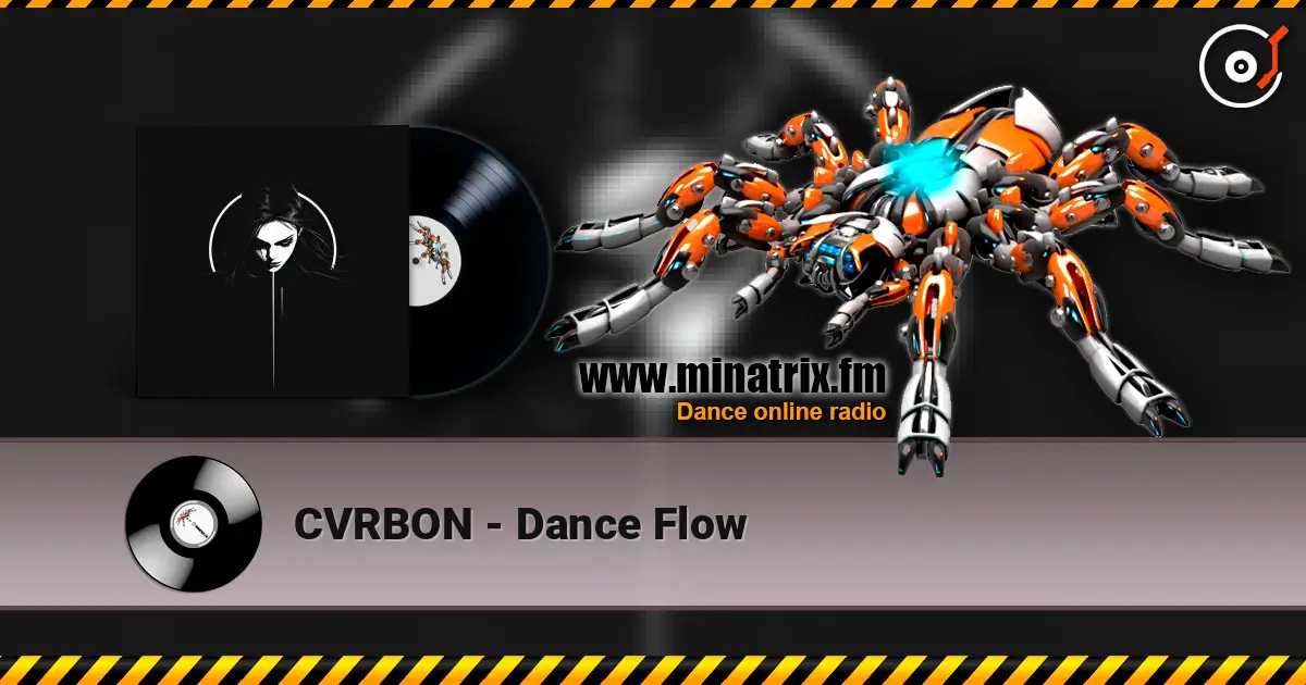 CVRBON - Dance Flow listen online in high quality | Minatrix.FM