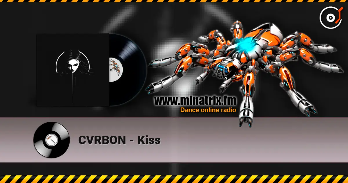 CVRBON - Kiss listen online in high quality | Minatrix.FM